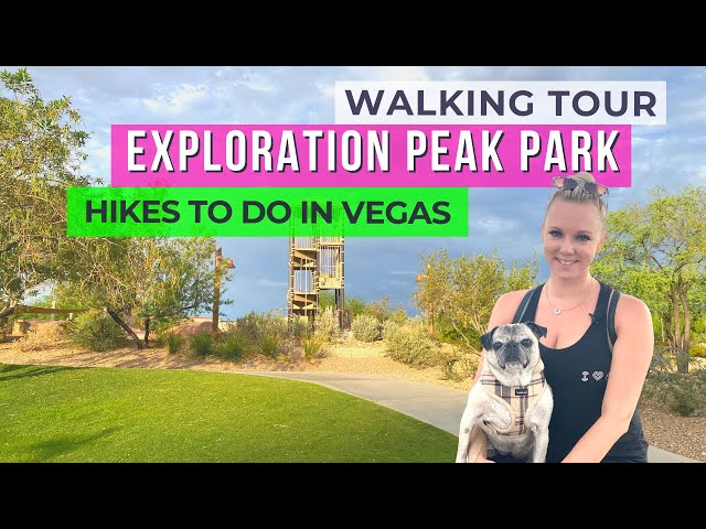 Best Short Hikes in Las Vegas: Exploration Peak Park (Walking Tour of Las Vegas Park)