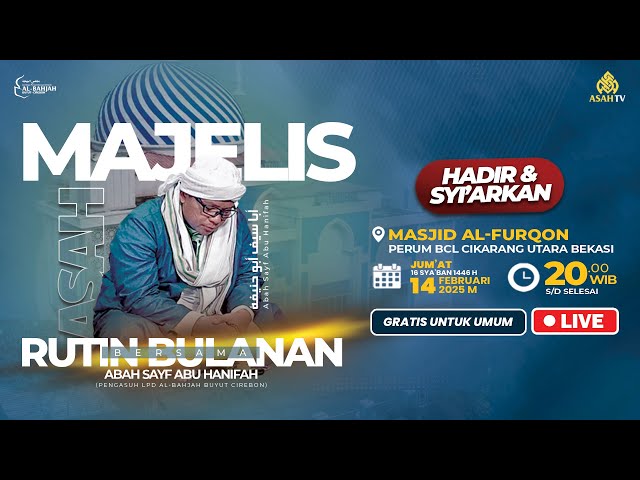 Majelis ASAH di Bekasi | Bersama Abah Sayf Abu Hanifah | 16 Sya'ban 1446 H/14 Feb 2025 M 🔴Live Short