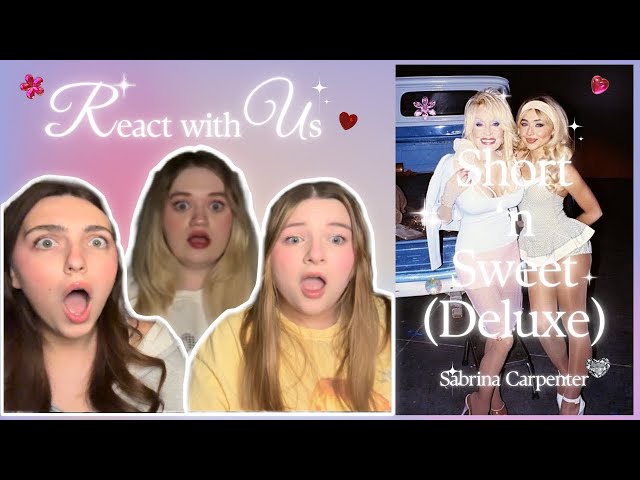 REACTING TO... "Short n' Sweet (Deluxe)" + NEW MUSIC VIDEO!!!