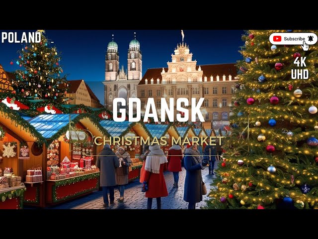 Explore The Magic Of Gdansk Christmas Market In Stunning 4k Walking Tour