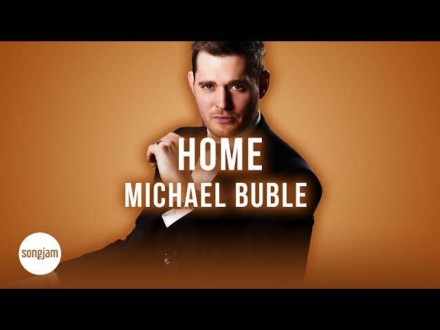 Michael Bublé - Home (Official Karaoke Instrumental) | SongJam