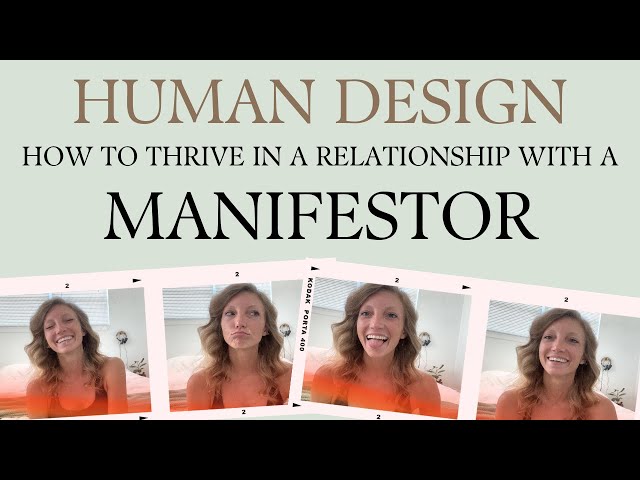 Human Design: Manifestors in Relationships | Nina Elise