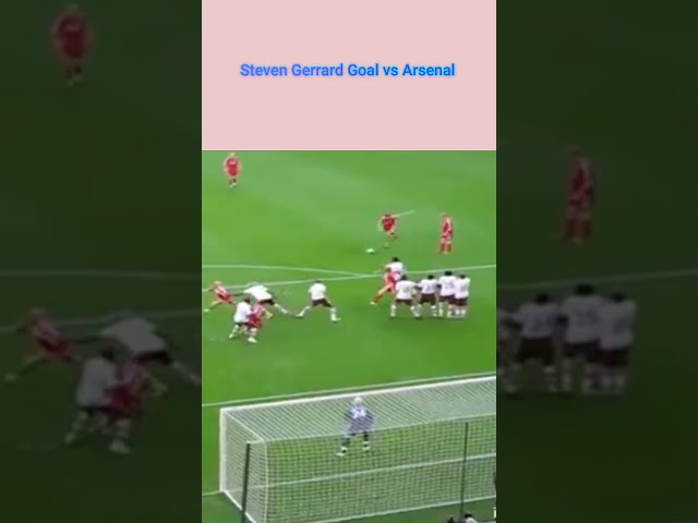 Steven Gerrard Goal vs Arsenal