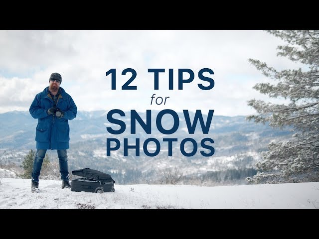 12 Tips for Snow Photography || How to Take Best Photos in Snow