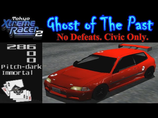 Tokyo Xtreme Racer 2: Cinematic Trailer for "Undefeated Civic - Ghost of The Past"!