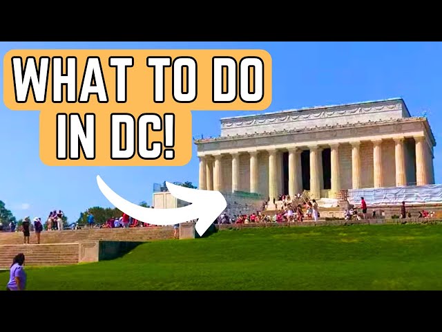 Top 10 Things To Do in Washington, D.C. : A Guide to What to See and Do