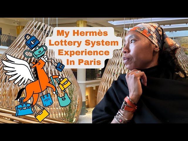 My Hermes Lottery System Experience | What It's Really Like