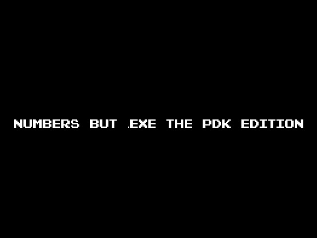 Numbers but Exe the PDK Edition Official Trailer in 4K