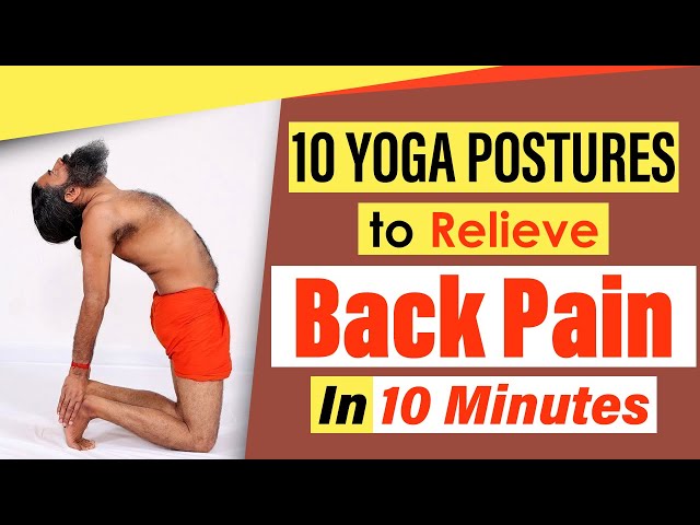 10  Yoga Postures to Relieve Back Pain In 10 Minutes || Swami Ramdev