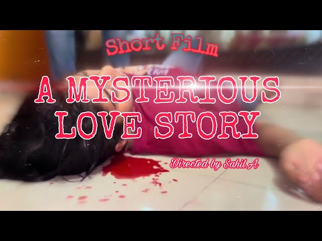 A Mysterious Love Story | Short Film | A Teenager