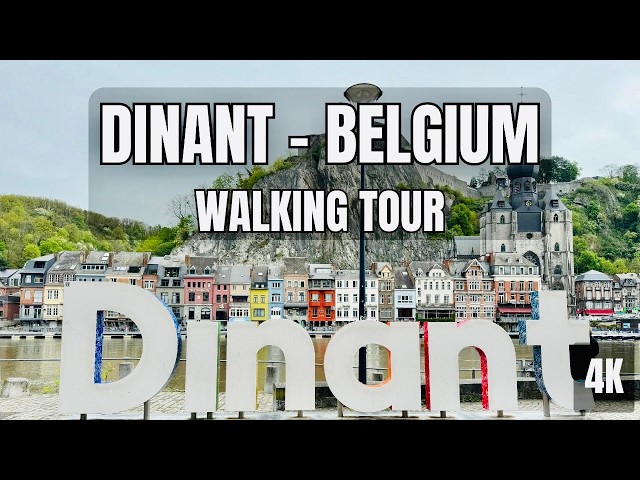 Dinant Walking Tour | Explore Belgium’s Hidden Gem in 4K Virtual Tour Video | Kerala to Cosmos