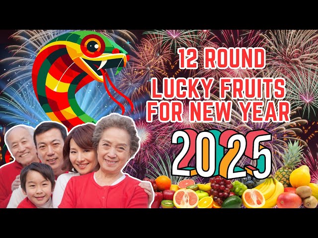 12 Round Lucky Fruits to Prepare in 2025 New Year | Ziggy Natural