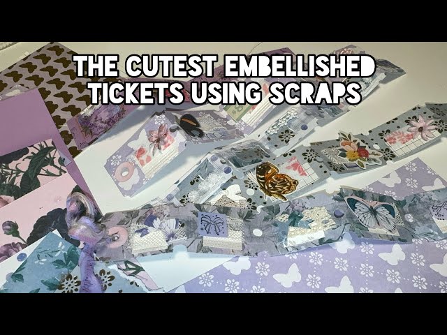 Embellished ticket strips using paper scraps // junk journal idea