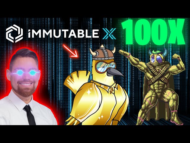 Immutable X NFTs will make you RICH!