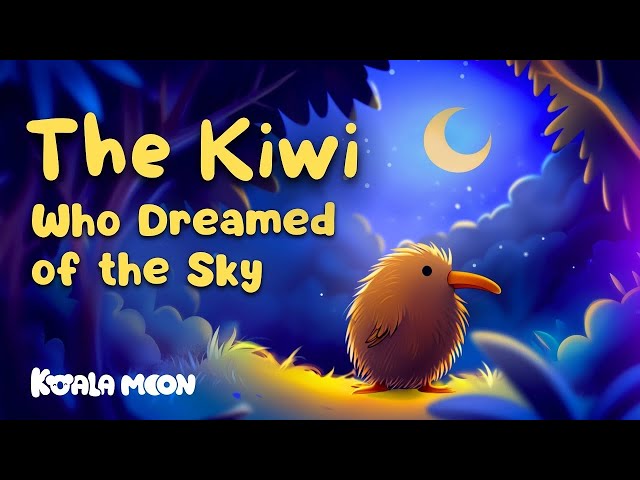 Big Dreams Bedtime Story 💤🌙 Tia the Mighty Kiwi | Calming Bedtime Story for Kids