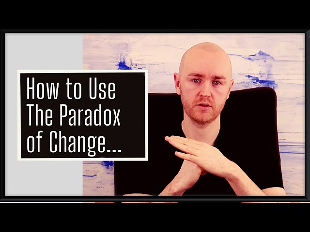 The Paradox of Change Explained