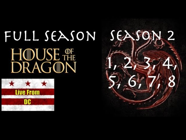 House of the Dragon, Full Season Livestream