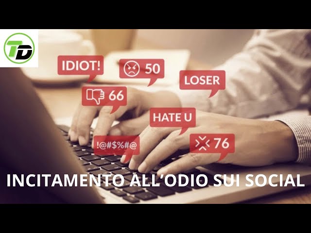 Incitamento all'odio sui social, analizziamo il fenomeno.