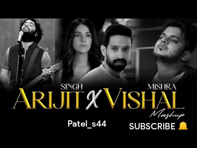 Arijit Singh X Vishal Mishra Mashup 2025 |Jukebox |Best Of Arijit Singh Songs 2025