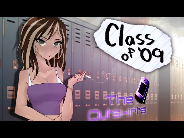 CLASS OF 09 THE OUTSKIRTS FINAL INTRO