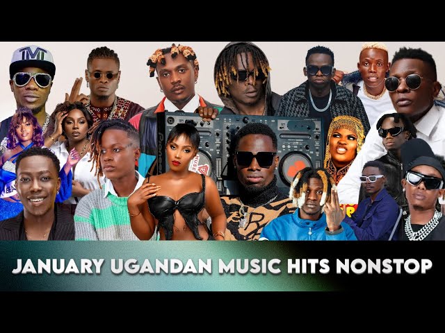 JANUARY LATEST UGANDAN MUSIC HITS NONSTOP - DJ KATWILZ FT. ALIEN SKIN / CHAMELEON PALLASO KING SAHA