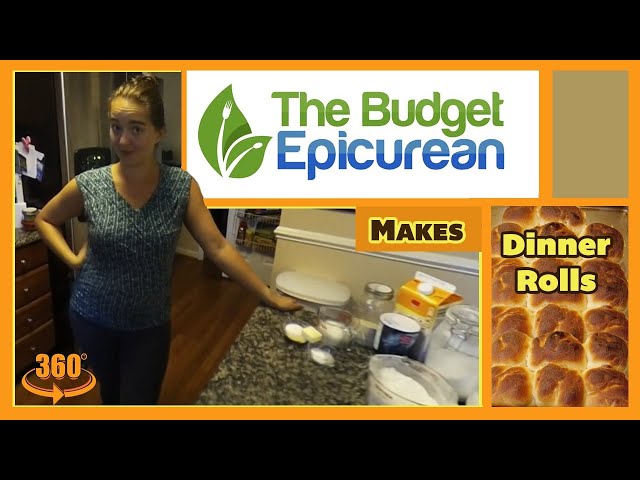 Making Dinner Rolls with The Budget Epicurean | Virtual Reality (VR 360) Cooking Class