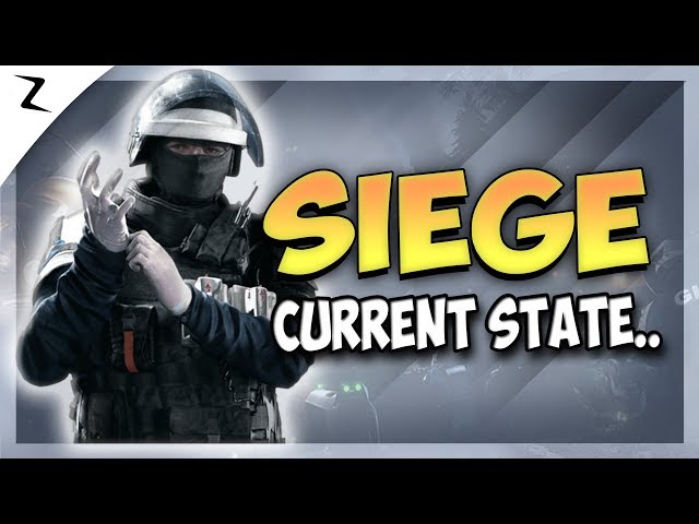 The State of Rainbow Six Siege..