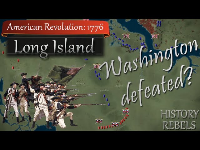 American Revolution: The Fight for New York - Battle of Long Island, 1776