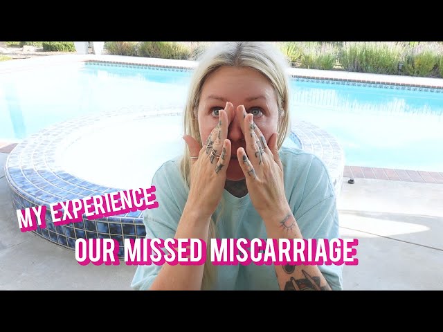 I Had A MISSED Miscarriage...