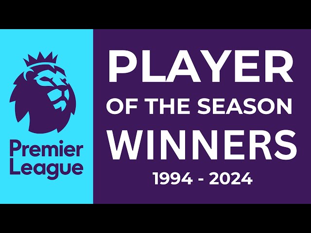 Player of the Season - Winners - Premier League 1994 - 2024 #epl #premierleague