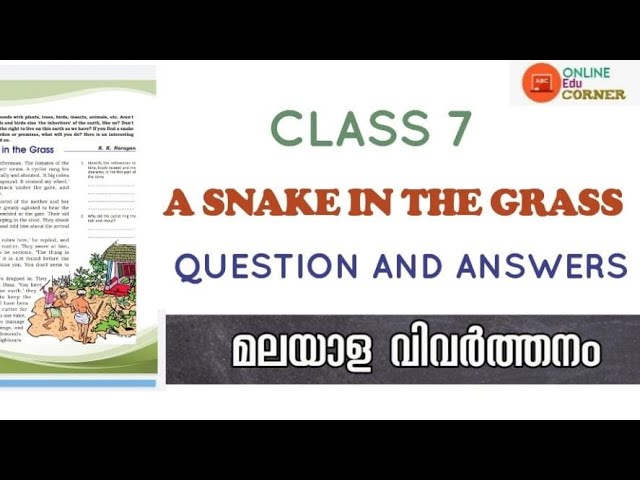 class 7 Unit 1 | A Snake in the Grass|Malayalam | Questions and Answers