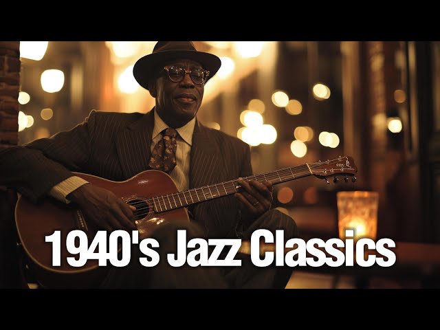 1940's Jazz Classics IV🎷 Timeless Melodies & Smooth Swing Vibes 🌟🎶