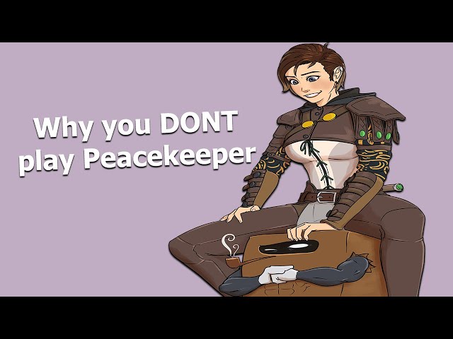 I played peacekeeper so you dont have to - For Honor