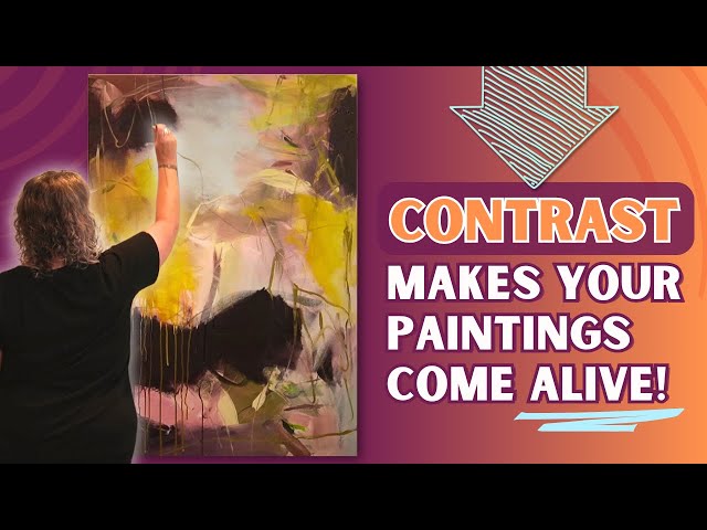 Create Beautiful Contrast in Your Abstract Paintings!