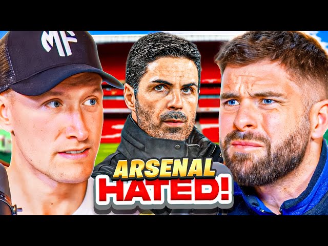 Are Arsenal Becoming the Most HATED Premier League Club?