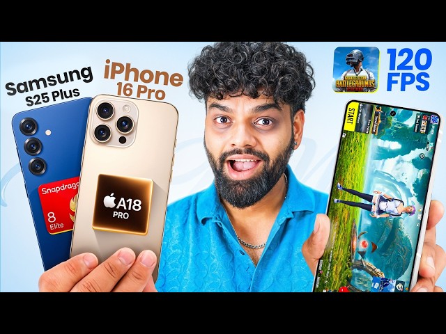 120 FPS PUBG - Samsung S25 Plus vs iPhone 16 Pro 🔥 Kaun Jitega?