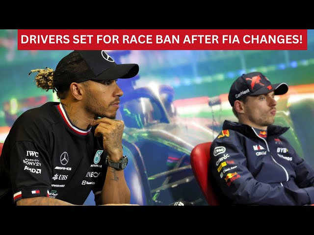 F1 DRIVERS SET FOR RACE BANS AFTER FIA CHANGE!!