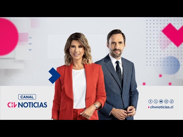 🔴 EN VIVO | Canal CHV Noticias - Noticias de Chile y el mundo | SEÑAL INTERNACIONAL