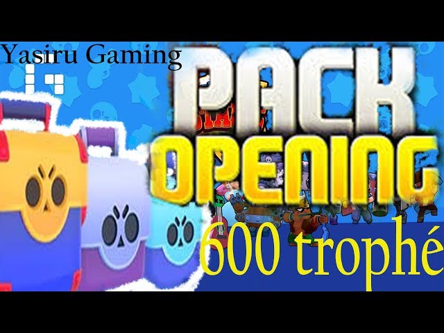 Brawl Stars#Pack opening à 600 trophées!!!!