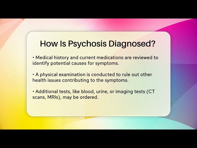 How Is Psychosis Diagnosed? | Schizophrenia Support Network