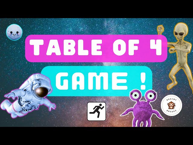 Table of 4 brain break - Math for kids - Space