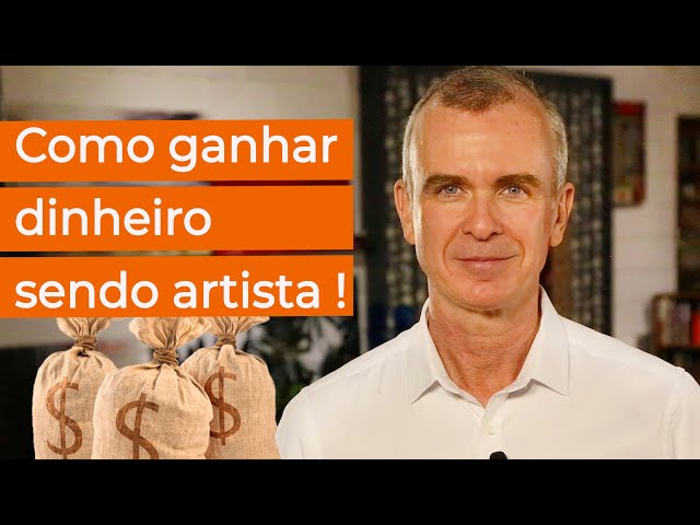 Como ganhar dinheiro sendo artista