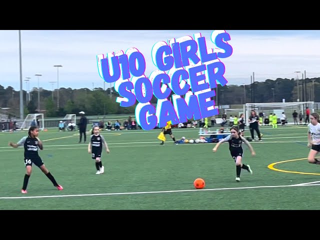 AMAZING Game U10 Girls Soccer | SPRING 2024