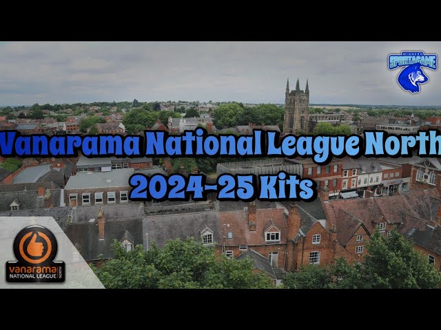 2024-25 Vanarama National League North Kits