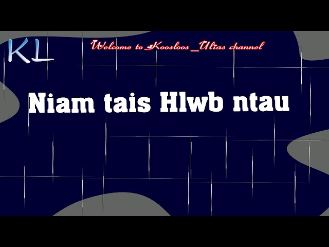 Niam tais hlwb ntau 11/19/2020