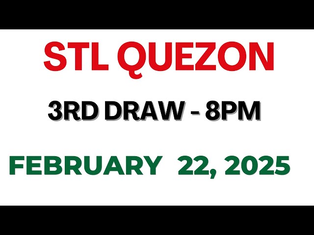 STL Quezon 3rd draw result today live 22 February 2025