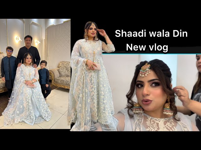 Shaadi wala din | Baraat Day | Maria Zahid | #shaadi #wedding #shadivlog #dailyvlog