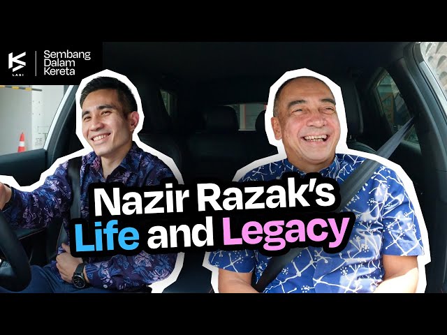 EP 2 | Sembang Dalam Kereta bersama Shahril & Tan Sri Nazir Razak