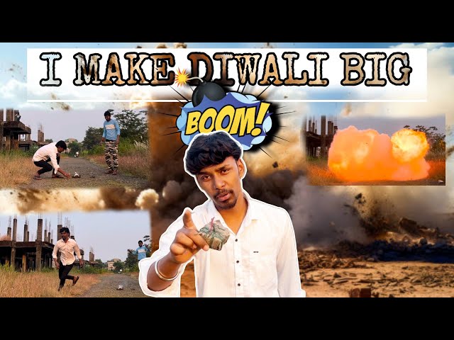 I MAKE DIWALI BIG BOMB BLAST 💥