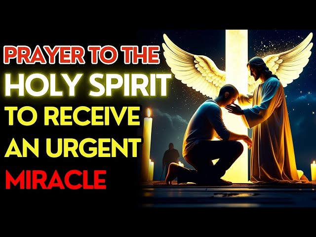 Pray This Powerful Prayer To The Holy Spirit Of God And Receive Your Impossible Miracle⭐